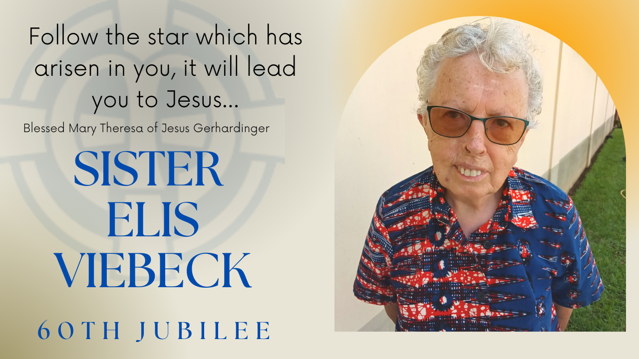 Graphic of Sister Elis Viebeck, 60th jubilarian, with quote, "Follow the star which has arisen in you, it will lead you to Jesus..."