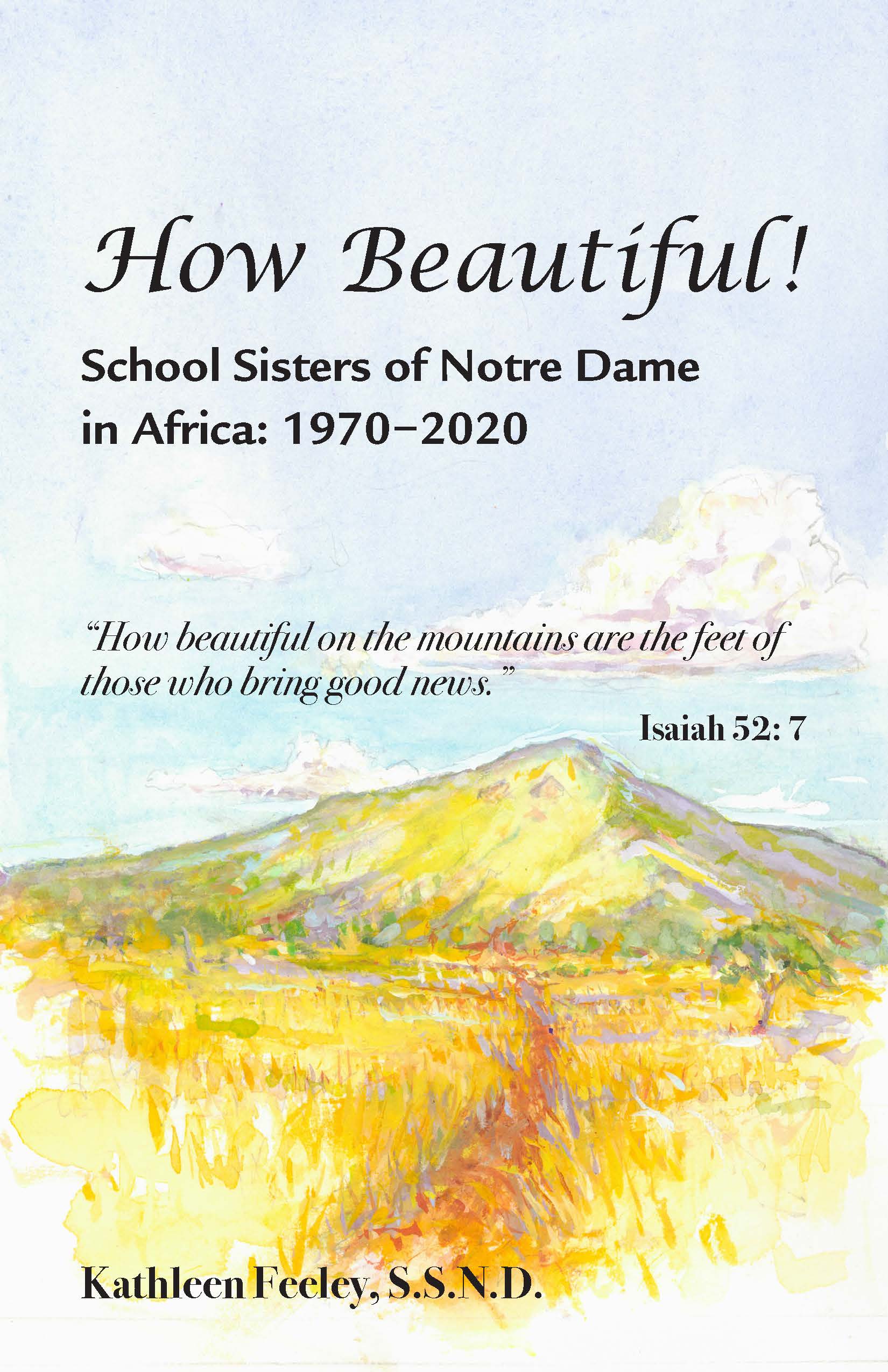 How-Beautiful, SSND in Africa 1970-2020