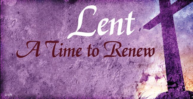 lent , a time of renewal